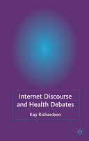 Internet discourse and health debates /