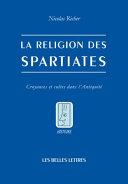 La religion des Spartiates : croyances et cultes dans l'Antiquité /
