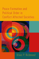 Peace formation and political order in conflict affected societies /