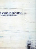 Gerhard Richter : painting in the nineties /