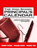 The high school principal's calendar : a month-by-month planner for the school year /