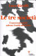 Le tre società : è ancora possibile salvare l'unità dell'Italia? /