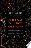 Cyber war will not take place /