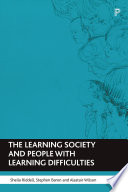 The learning society and people with learning difficulties