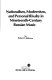 Nationalism, modernism, and personal rivalry in nineteenth-century Russian music /