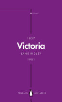 Victoria : queen, matriarch, empress /