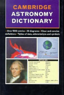 Cambridge astronomy dictionary /