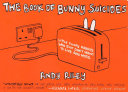 The book of bunny suicides /