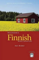 Beginner's Finnish : with 2 audio CDs /