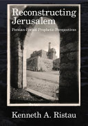 Reconstructing Jerusalem : Persian-period prophetic perspectives /