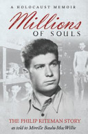 Millions of souls : the Philip Riteman story /