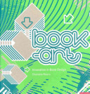 Book-art : innovation in book design /