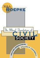 The moral foundations of civil society /