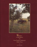 Wild Rose, a folk history of a Cross Timbers settlement, Keller, Texas /