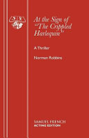 At the sign of "the crippled harlequin" : a thriller /