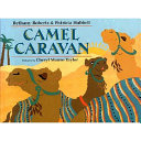 Camel caravan /