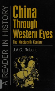 China through Western eyes : the nineteenth century.
