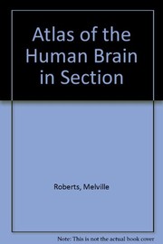 Atlas of the human brain in section /