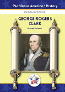 George Rogers Clark /