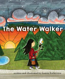 The Water Walker /