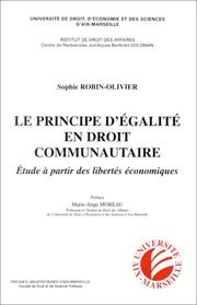 Le Principe d'égalite en droit communautaire : étude a partir des libertés économiques /