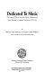 Dedicated to music : the legacy of African American church musicians and music teachers in southern New Jersey, 1915-1990 /