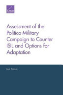 Assessment of the Politico-Military Campaign to Counter ISIL and Options for Adaptation /