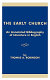 The early church : an annotated bibliography of literature in English /