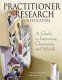 Practitioner research for educators : a guide to improving classrooms and schools /