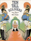 Ten tall soldiers : a story /