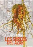 Los surcos del azar /