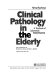 Clinical pathology in the elderly : a textbook of laboratory interpretations /