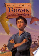 Rowan and the Travelers /