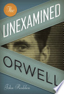 The unexamined Orwell