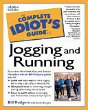 The complete idiot's guide to jogging and running /