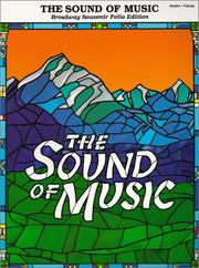 The sound of music : featuring scenes from the 1998 Broadway production /