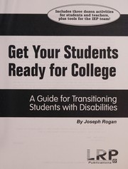 Get your students ready for college : a guide for transitioning students with disabilities /