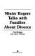 Mister Rogers talks with families about divorce /