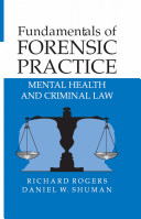 Fundamentals of forensic practice : mental health and criminal law /