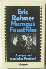 Murnaus Faustfilm : Analyse und szenisches Protokoll /