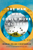 The man who could move clouds : a memoir /
