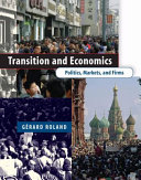Transition and economics : politics, markets, and firms /