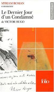 Myriam Roman présente Le dernier jour d'un condamné de Victor Hugo.