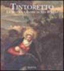 Tintoretto, la Scuola grande di San Rocco /