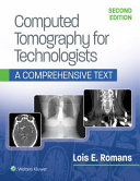 Computed tomography for technologists : a comprehensive text /