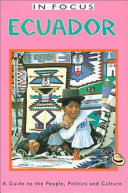 Ecuador : a guide to the people, politics and culture /