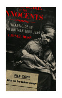 The massacre of the innocents : infanticide in Britain, 1800-1939 /