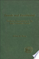 Zemah and Zerubbabel : Messianic expectations in the early postexilic period /