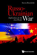 Russo-Ukrainian war : implications for the Asia Pacific /