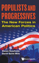 Populists and progressives : the new forces in American politics /